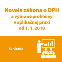 kolenie: Novela zkona . 222/2004 Z. z. o DPH a vybran problmy v aplikanej praxi od 1. 1. 2018