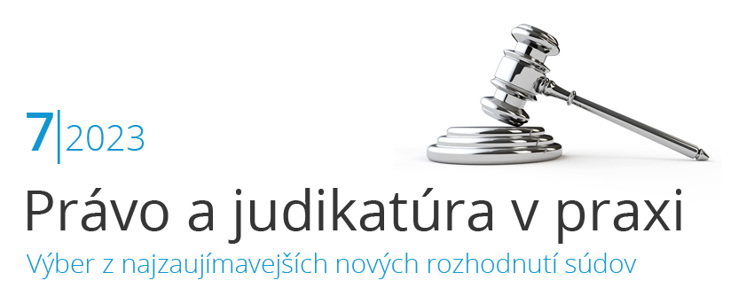 Prvo a judikatra v praxi